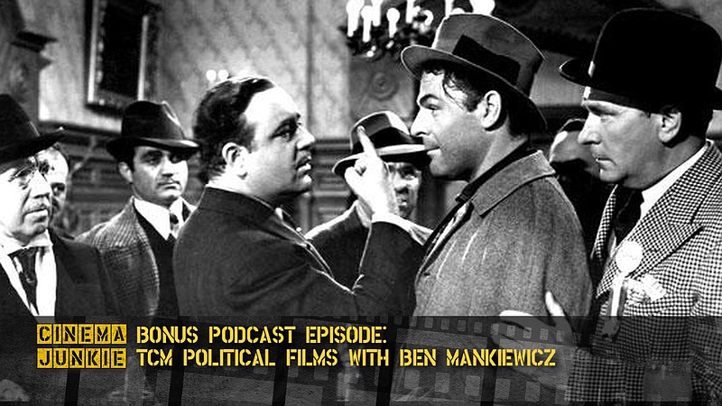 TCM Political Films With Ben Mankiewicz episode artwork