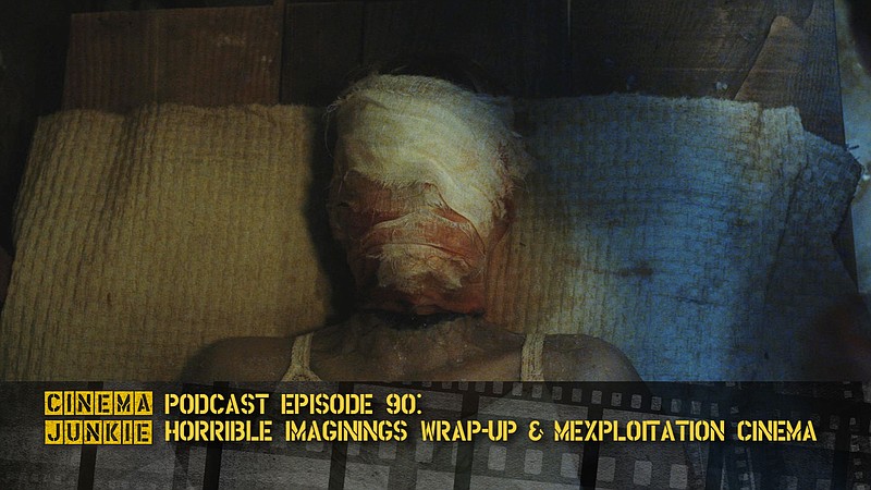 Horrible Imaginings Film Fest Wrap-Up And Mexploitation Cinema episode artwork