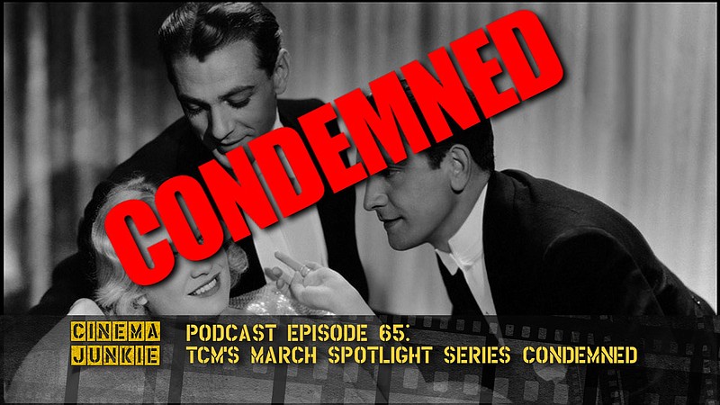 TCM’s March Spotlight Series Condemned episode artwork