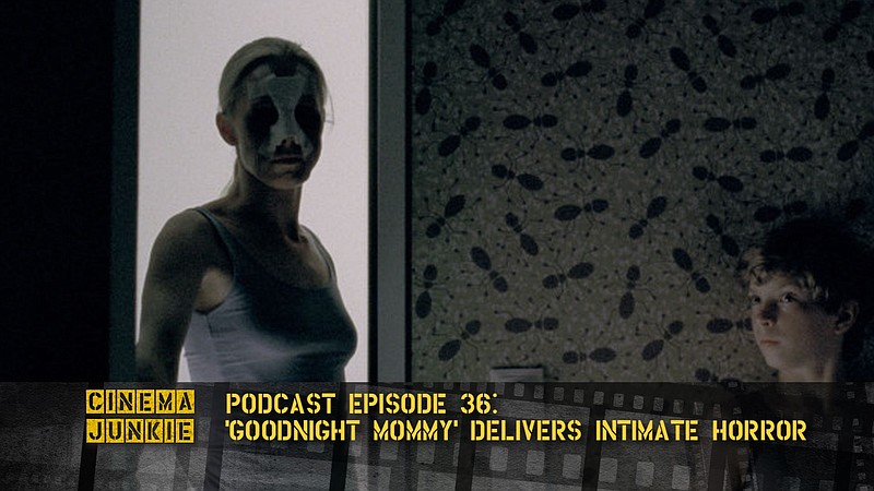 ‘Goodnight Mommy’ Serves Up Intimate Horror episode artwork