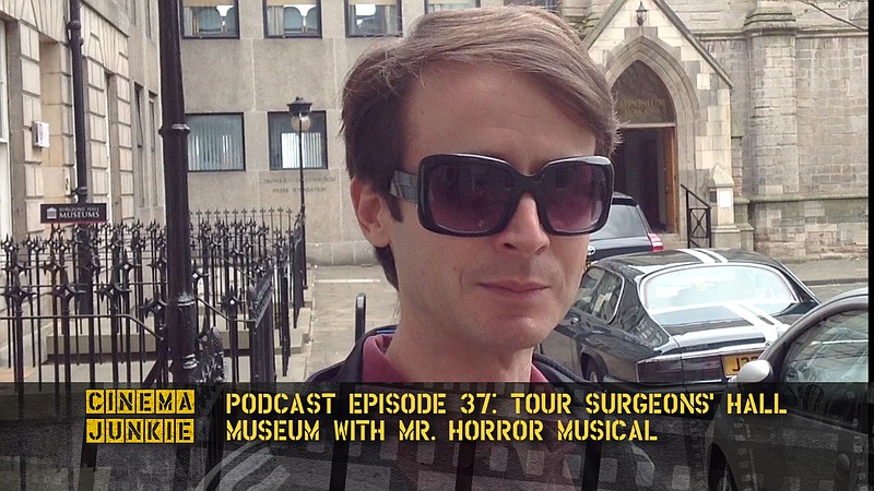 Take A Tour Of Surgeons’ Hall Museum With Mr. Horror Musical episode artwork